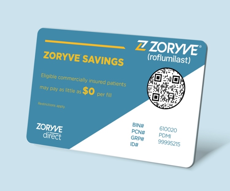 The ZORYVE Direct Savings Card is available