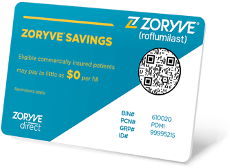 The ZORYVE Direct Savings Card is available